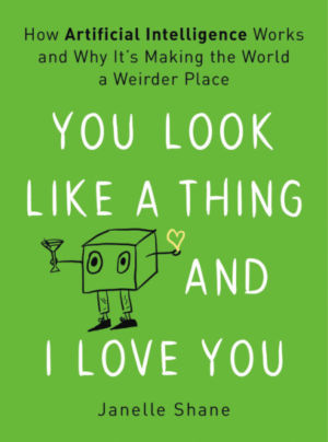 <i>You Look Like a Thing and I Love You</i> product image
