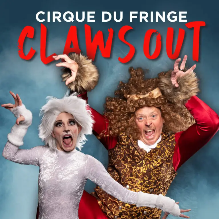 Fringe Fest Premiere of Cirque du Fringe: Claws Out